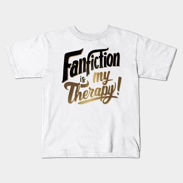 Fanfiction - Therapy! Kids T-Shirt by thestaroflove